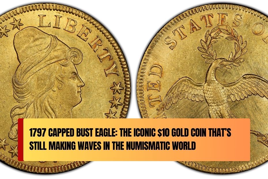 1797 Capped Bust Eagle