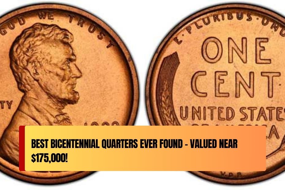 Best Bicentennial Quarters Ever Found – Valued Near $175,000!