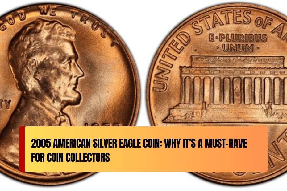 2005 American Silver Eagle Coin: Why It’s a Must-Have for Coin Collectors